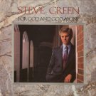 STEVE GREEN--FOR GOD AND GOD ALONE Vinyl LP
