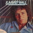 SAMMY HALL--DON'T LET ANYONE STEAL YOUR DREAM Vinyl LP