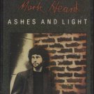 MARK HEARD--ASHES AND LIGHT Cassette Tape