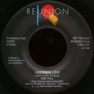 KIM HILL--""UNSPOKEN LOVE"" (3:57) (BOTH SIDES SAME) 45 RPM 7"" Vinyl