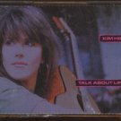 KIM HILL--TALK ABOUT LIFE Cassette Tape