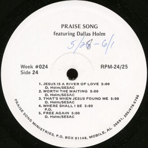 DALLAS HOLM--PRAISE SONG FEATURING DALLAS HOLM Vinyl LP
