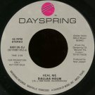 DALLAS HOLM--""HEAL ME"" (5:34) (BOTH SIDES STEREO) 45 RPM 7"" Vinyl