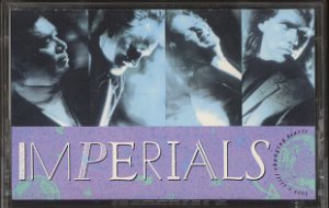 IMPERIALS--LOVE'S STILL CHANGING HEARTS Cassette Tape