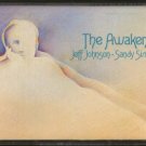 JEFF JOHNSON * SANDY SIMPSON--THE AWAKENING Cassette Tape
