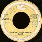 LAMB--""DANCING IN JERUSALEM"" (4:09) (BOTH SIDES STEREO) 45 RPM 7"" Vinyl