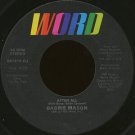 BABBIE MASON--""AFTER ALL"" (4:09) (BOTH SIDES STEREO) 45 RPM 7"" Vinyl