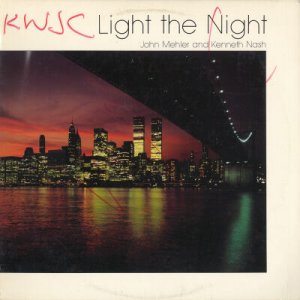 JOHN MEHLER AND KENNETH NASH--LIGHT THE NIGHT 1984 Vinyl LP