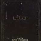THE MONKS OF WESTON PRIORY--LISTEN: SONGS OF PRESENCE 8-Track Tape