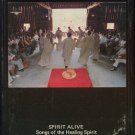 THE MONKS OF WESTON PRIORY--SPIRIT ALIVE: SONGS OF THE HEALING SPIRIT 8-Track Tape