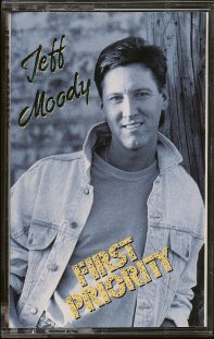 JEFF MOODY--FIRST PRIORITY Cassette Tape (CANADA)