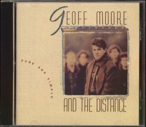 GEOFF MOORE AND THE DISTANCE--PURE AND SIMPLE Compact Disc (CD)