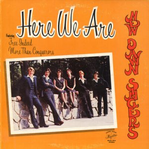 NEW DAWN SINGERS--HERE WE ARE Vinyl LP