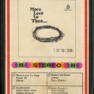 THE NEW DISCIPLES--MORE LOVE TO THEE 8-Track Tape