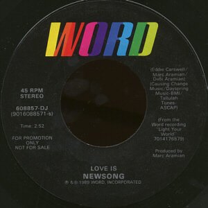 NEWSONG--""LOVE IS"" (2:52) (BOTH SIDES STEREO) 45 RPM 7"" Vinyl