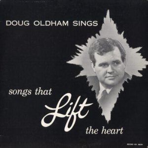 DOUG OLDHAM--SONGS THAT LIFT THE HEART Vinyl LP