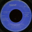 DOUG OLDHAM--""WHAT'S IT GONNA TAKE"" (3:25) (BOTH SIDES STEREO) 45 RPM 7"" Vinyl