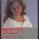 SANDI PATTI--LOVE OVERFLOWING Cassette Tape