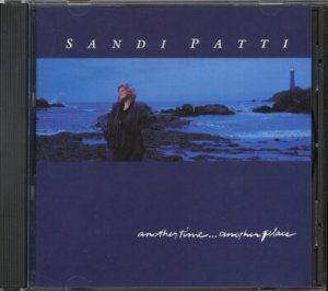 SANDI PATTI--ANOTHER TIME...ANOTHER PLACE Compact Disc (CD)