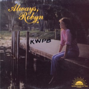 ROBYN POPE--ALWAYS, ROBYN Vinyl LP