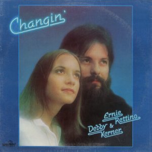ERNIE RETTINO & DEBBY KERNER--CHANGIN' Vinyl LP (Sealed)