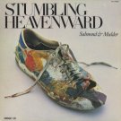 SALMOND & MULDER--STUMBLING HEAVENWARD Vinyl LP (CANADA)