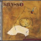 SAY-SO--""MORE"" (3:39) Compact Disc (CD)