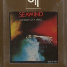 SEAWIND--WINDOW OF A CHILD 8-Track Tape