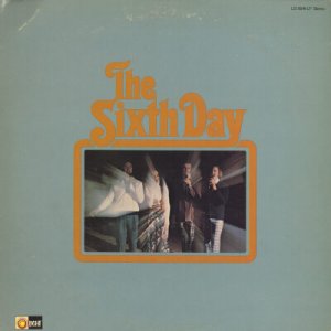 THE SIXTH DAY--THE SIXTH DAY Vinyl LP