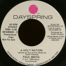 PAUL SMITH--""A HOLY NATION"" (3:39) (BOTH SIDES STEREO) 45 RPM 7"" Vinyl