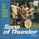 SONS OF THUNDER--TILL THE WHOLE WORLD KNOWS Vinyl LP RARE STEREO Pressing