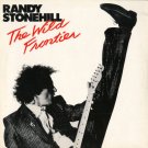 RANDY STONEHILL--THE WILD FRONTIER Vinyl LP (UK)