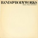 NOEL PAUL STOOKEY--BAND & BODYWORKS Vinyl LP