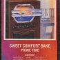 SWEET COMFORT BAND--PRIME TIME Cassette Tape