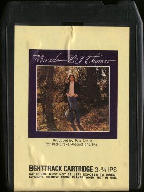 B.J. THOMAS--MIRACLE 8-Track Tape