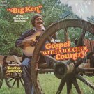 KEN TURNER--""BIG KEN"" OF THE BLACKWOOD BROTHERS SINGS GOSPEL WITH A TOUCH OF COUNTRY Vinyl LP