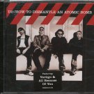 U2--HOW TO DISMANTLE AN ATOMIC BOMB Compact Disc (CD)