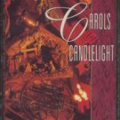 VARIOUS ARTISTS--CAROLS BY CANDLELIGHT Cassette Tape