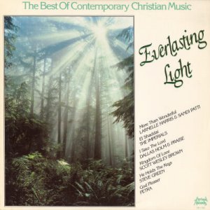 VARIOUS ARTISTS--EVERLASTING LIGHT - THE BEST OF CONTEMPORARY CHRISTIAN MUSIC Vinyl LP