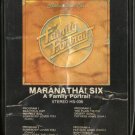 VARIOUS ARTISTS--MARANATHA! SIX: A FAMILY PORTRAIT 8-Track Tape