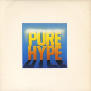 VARIOUS ARTISTS--PURE HYPE Vinyl LP