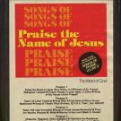 VARIOUS ARTISTS--SONGS OF PRAISE: PRAISE THE NAME OF JESUS 8-Track Tape