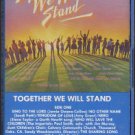 VARIOUS ARTISTS--TOGETHER WE WILL STAND Cassette Tape