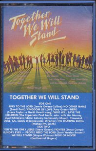 VARIOUS ARTISTS--TOGETHER WE WILL STAND Cassette Tape