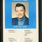 GARY WILLIAMS--THE LIFE OF JESUS 8-Track Tape