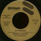 GERALD WOLFE (WITH JOY GARDNER)--""NO WONDER"" (4:26) (BOTH SIDES STEREO) 45 RPM 7"" Vinyl