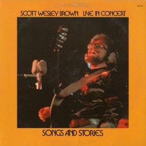 SCOTT WESLEY BROWN--LIVE IN CONCERT Vinyl LP
