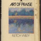 FLETCH WILEY--THE ART OF PRAISE: CLASSIC SONGS FOR FLUTE & GUITAR Cassette Tape