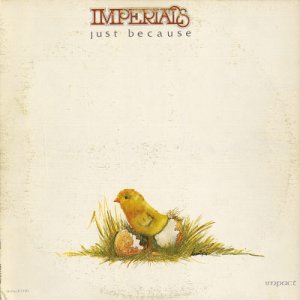 IMPERIALS--JUST BECAUSE Vinyl LP (CANADA)