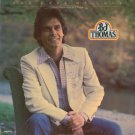 B.J. THOMAS--YOU GAVE ME LOVE (WHEN NOBODY GAVE ME A PRAYER) Vinyl LP